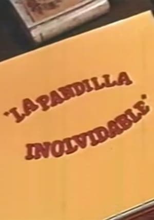 La pandilla inolvidable