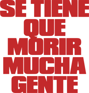 Se tiene que morir mucha gente — Logos 3