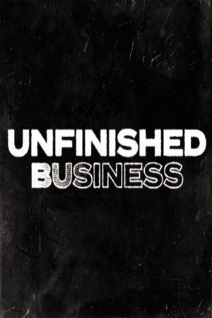 Unfinished Business 3