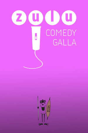 ZULU Comedy Galla