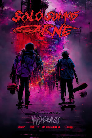 Poster Solo Somos Carne (2022)