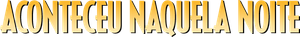 Sucedió una noche — Logos 4