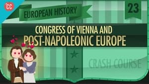 Crash Course European History The Congress of Vienna