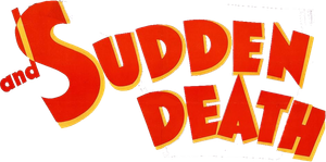 And Sudden Death
