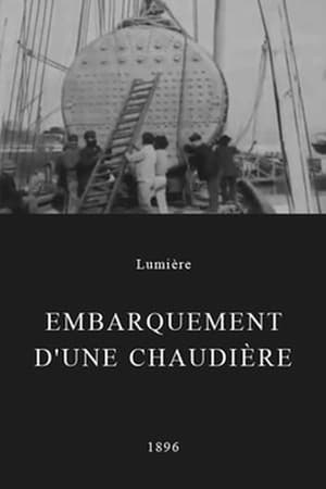 Embarquement d'une chaudière