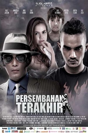 Poster Persembahan Terakhir the Movie (2015)