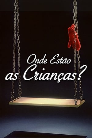 Poster Onde Estão As Crianças? 1986