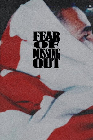 Fear of Missing Out