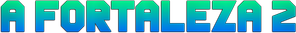A Fortaleza 2 — Logos 1