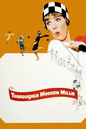Click for trailer, plot details and rating of Thoroughly Modern Millie (1967)