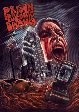 Poster Prison of the Psychotic Damned (2006)
