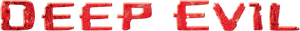 Deep Evil