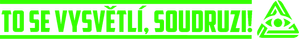 We’re on it, Comrades! — Logos 1