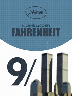 Постер фильма «Фаренгейт 9/11 (2004)» — (12 из 20)