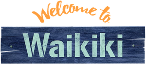 Welcome to Waikiki