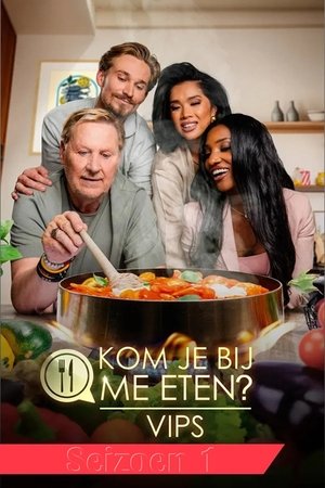 Kom Je Bij Me Eten? VIPS - Season 1