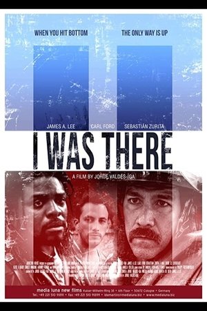 I Was There