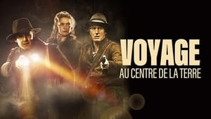 Voyage au centre de la terre en streaming