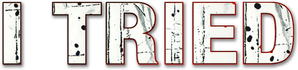 I Tried — Logos 1
