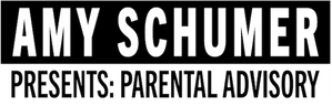 Amy Schumer Presents: Parental Advisory — Logos 1