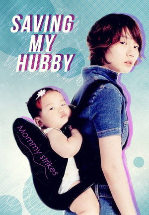 Saving My Hubby 4