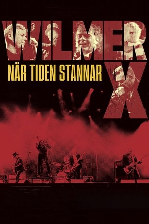 Wilmer X - när tiden stannar
