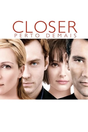 Assistir Closer: Perto Demais Online Grátis