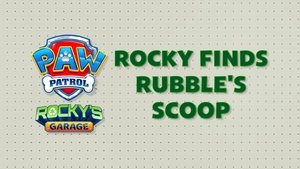 Rocky's Giant Magnet Finds Rubble's Lost Bulldozer Scoop