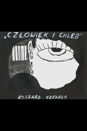 pelicula Człowiek i chleb (1997)