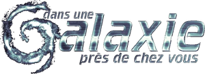 Dans une galaxie près de chez vous - S3 - Épisode 3 : La fièvre d'Ovégas - Logo