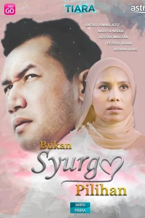 Poster Bukan Syurga Pilihan 2023