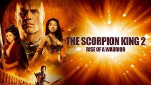 Le Roi Scorpion 2 : Guerrier de légende