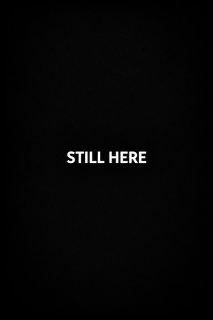 Still Here