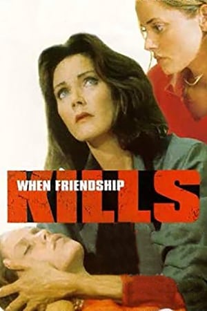 Poster When Friendship Kills 1996