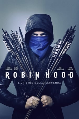 Poster Robin Hood - L'origine della leggenda 2018