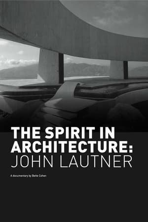 Image The Spirit in Architecture: John Lautner
