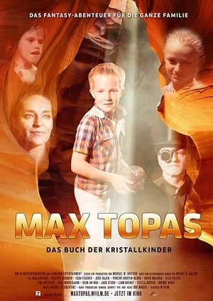 Poster Max Topas - Das Buch der Kristallkinder 2018