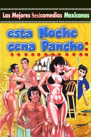 Poster di Esta noche cena Pancho