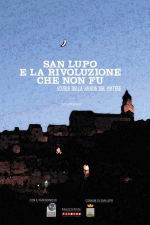 San Lupo e la rivoluzione che non fu (2017)