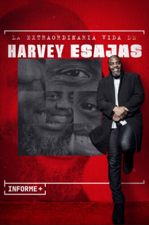 Poster Informe+. La extraordinaria vida de Harvey Esajas (2023)