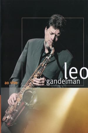 Poster Leo Gandelman: Ao Vivo (2003)