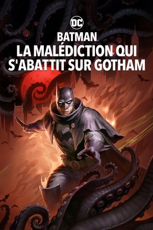 Poster Batman: La Malédiction Qui s'abattit sur Gotham 2023