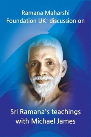 Poster Ramana Maharshi Foundation UK: discussion on Sri Ramana's teachings with Michael James (2011)