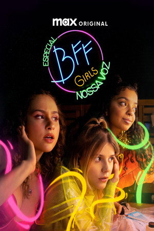 BFF Girls: Nossa Voz