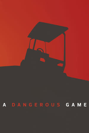 Poster A Dangerous Game (2014)