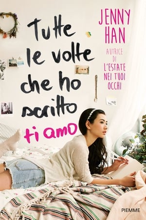 Poster Tutte le volte che ho scritto ti amo 2018