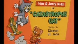 Tom & Jerry Kids Show Catastrophe Cat