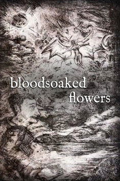Bloodsoaked Flowers