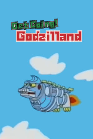 Poster Get Going! Godzilland: Addition 1996