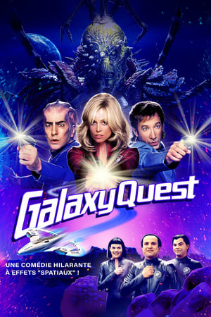 Film Galaxy Quest streaming VF gratuit complet